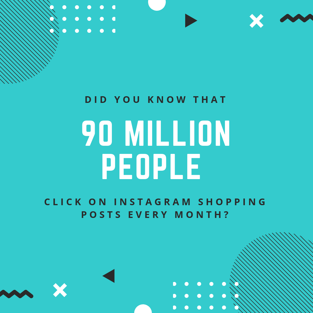 did you know that 90 million people click on instagram shopping posts every month .png did you know that 90 million people click on instagram shopping posts every month .png