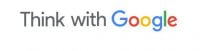 thinkwithgoogle e1536696411467.jpg thinkwithgoogle e1536696411467.jpg